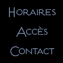 Horaires Accès Contact